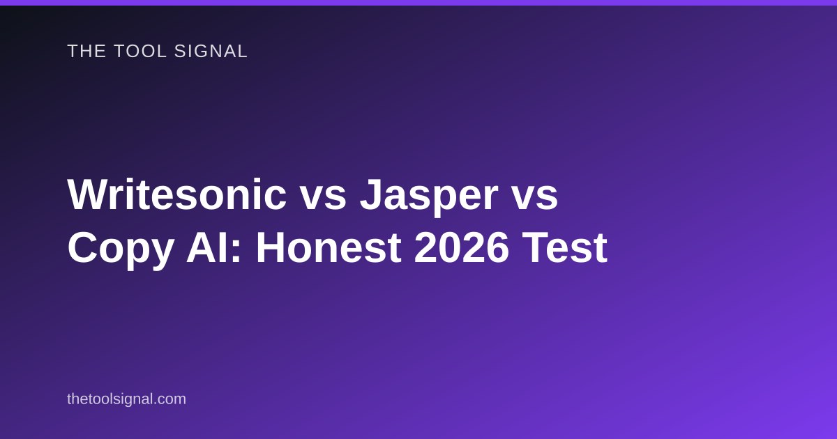 Writesonic vs Jasper vs Copy AI: Honest 2026 Test